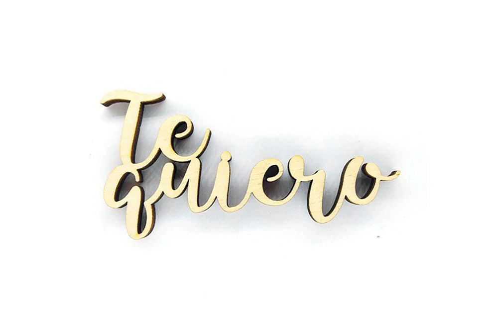 Palabra de madera Te quiero